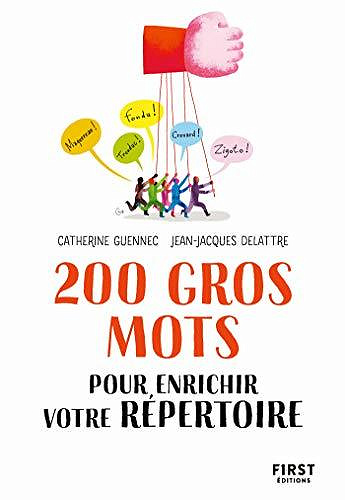 200 gros mots pour enrichir votre répertoire - Catherine GUENNEC (2020)