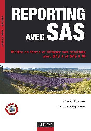 Reporting avec SAS - Olivier Decourt