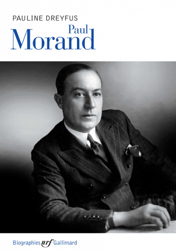 Paul Morand - Pauline Dreyfus (2020)