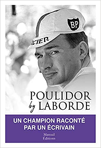 Poulidor by Laborde - Christian Laborde (2020)