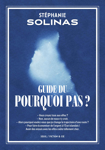 Guide du Pourquoi pas ? - Stéphanie Solinas (2020)