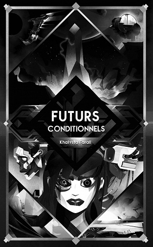 Futurs conditionnels - Khalysta Farall (2020)