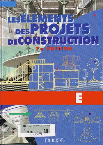 Les Eléments des projets de construction - Ernst Neufert