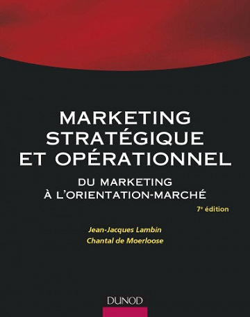 Marketing stratégique et opérationnel - Jean-Jacques Lambin, Chantal de Moerloose