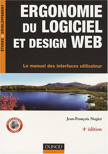 Ergonomie du logiciel et design web - Jean-François Nogier