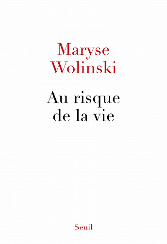 Au risque de la vie - Maryse Wolinski (2020)