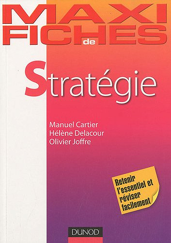 Maxi fiches de stratégie - Manuel Cartier, Hélène Delacour, Olivier Joffre