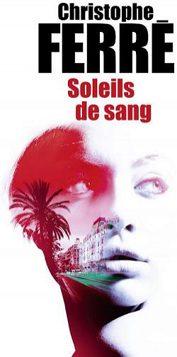Soleils de sang - Christophe Ferré (2020)
