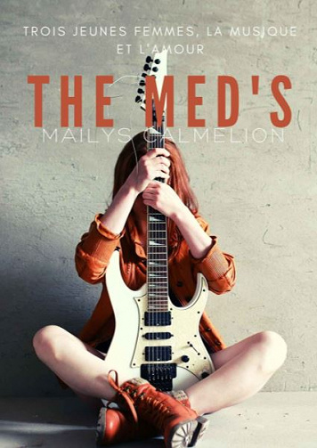 The MEDs - Tome 1 - Maïlys Calmelion (2020)