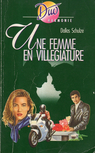 Dallas Schulze - Une Femme en villégiature