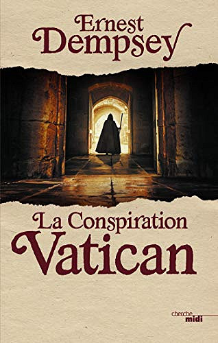 La Conspiration Vatican - Ernest Dempsey (2020)