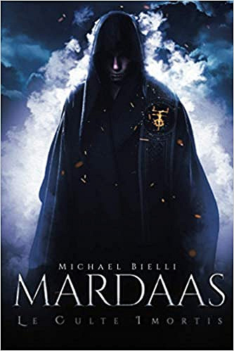 Mardaas: Le Culte Imortis - Tome 2 - Michael Bielli (2020)