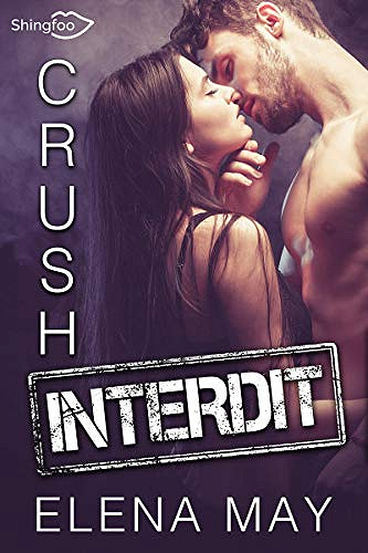 Crush Interdit - Elena May (2020)
