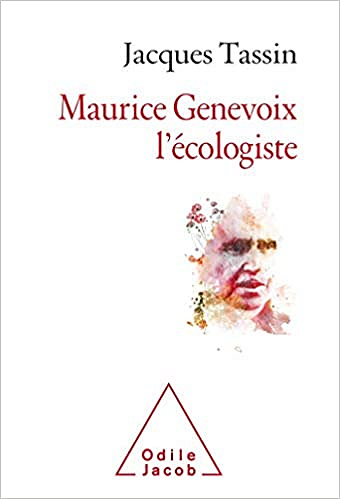 Maurice Genevoix l'écologiste - Jacques Tassin (2020)°
