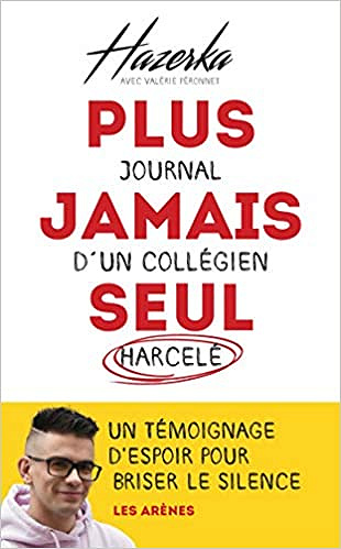 Plus jamais seul - Valérie Péronnet et Hazerka (2020)