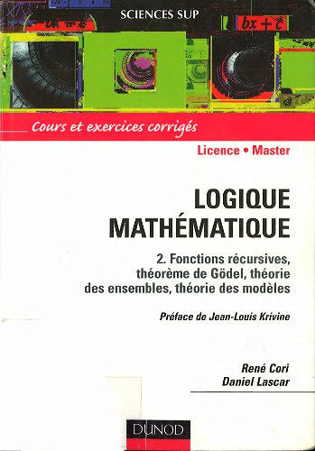 Logique mathematique - Tome 2 - Daniel Lascar, René Cori