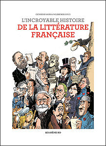 L'Incroyable Histoire de la Littérature Française