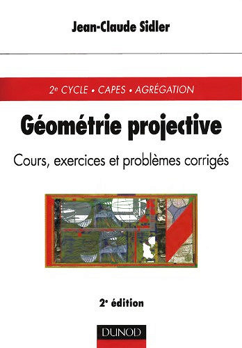 Géométrie projective - Jean-Claude Sidler