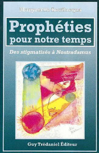 Prophéties pour notre temps - Marguerite Bévilacqua