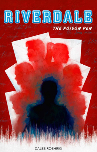 Riverdale - The Poison Pen - Caleb Roehrig (2020)