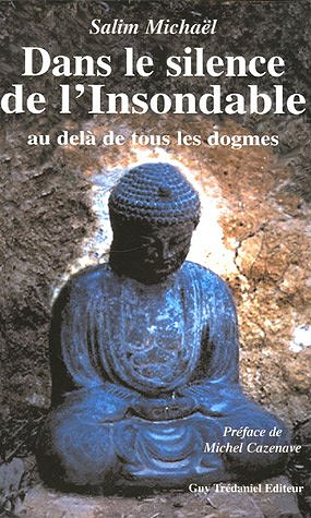 Dans le silence de l'Insondable - Edouard Salim Michaël