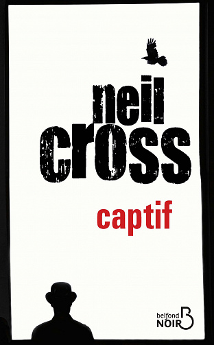 Captif - Neil Cross