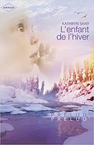 L'enfant de l'hiver - Kathryn Shay