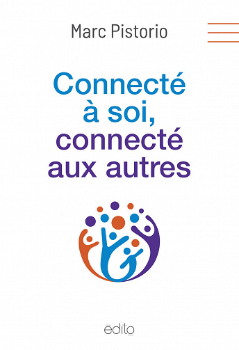 Connecté à soi, connecté aux autres - Marc Pistorio (2020)