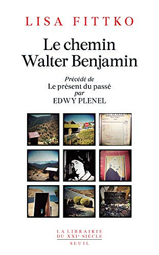 Le chemin Walter Benjamin - Souvenirs 1940-1941 - Lisa Fittko (2020)