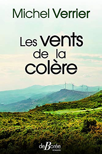Les Vents de la colère - Michel Verrier