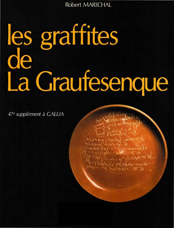 Les graffites de La Graufesenque - Robert Marichal