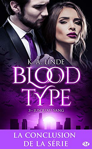Jusqu'au sang: Blood Type, T3 - K.A. Linde (2020)