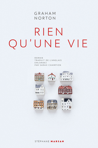 Rien qu'une vie - Graham Norton (2020)