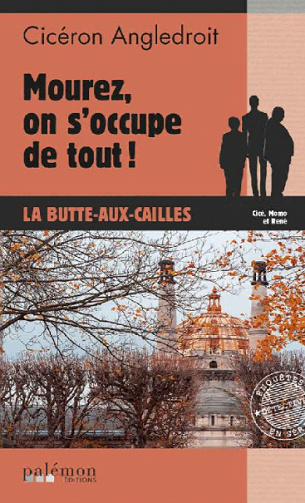 Mourez, on s'occupe de tout (Les enquêtes de Cicéron) - Cicéron Angledroit (2020)