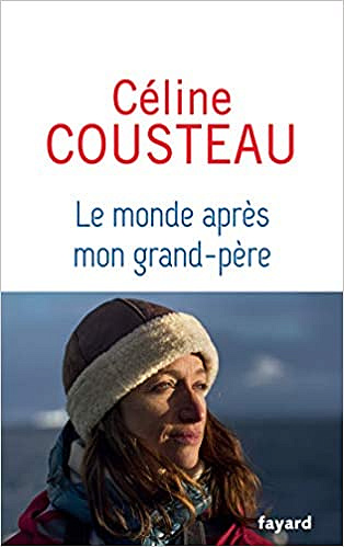 Le monde après mon grand-père - Céline Cousteau (2020)