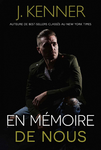 En mémoire de nous - J. Kenner (2020)