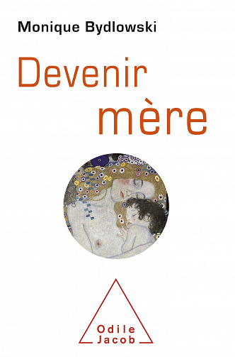 Devenir mère: A l'ombre de la mémoire non consciente - Monique Bydlowski (2020)