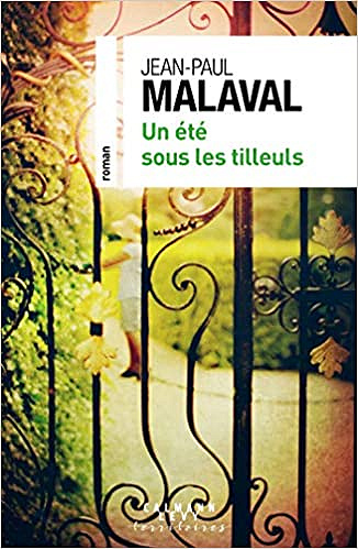 Un été sous les tilleuls - Jean-Paul Malaval (2020)