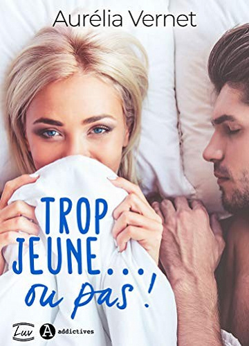 Trop jeune... ou pas ! - Aurélia Vernet (2020)