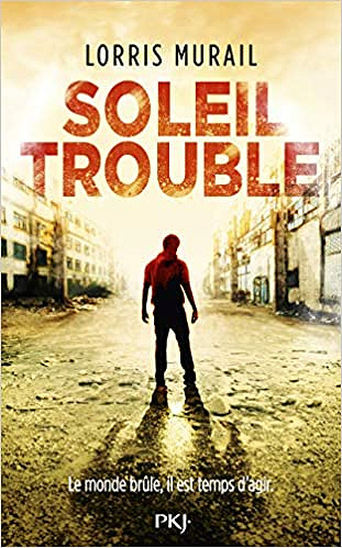 Soleil trouble - Lorris MURAIL (2020)