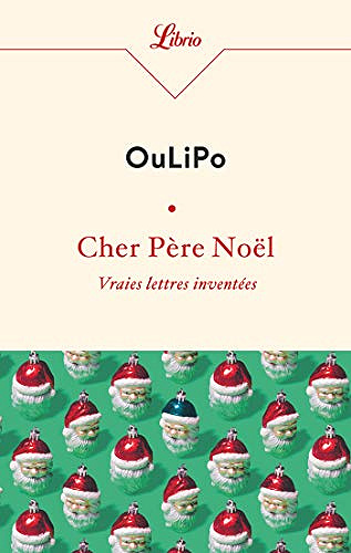 Cher Père Noël - OuLiPo (2020)