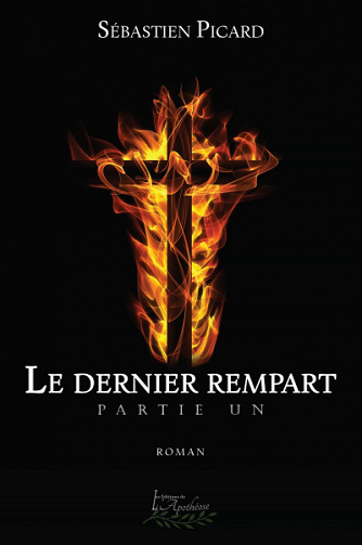 Le dernier rempart : Tome 1 - Sébastien Picard (2020)