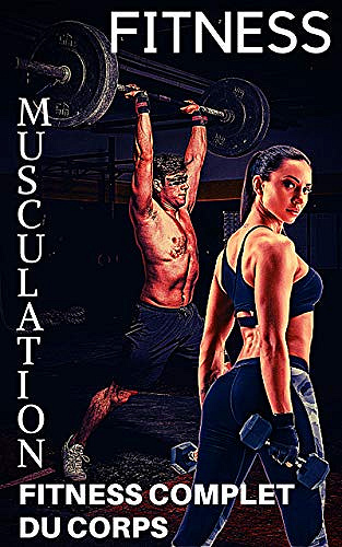 Fitness Musculation: Fitness complet du corps - adelino kisito SALE (2020)