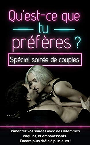 Qu'est-ce que tu préfères ? Spécial soirée de couples - Liberté Rose (2020)