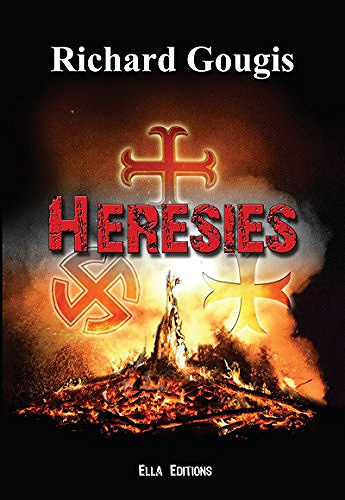 Hérésies - Richard Gougis