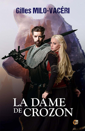 La Dame de Crozon - Gilles Milo-Vacéri