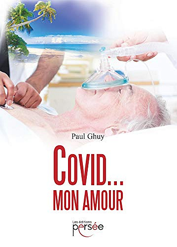 Covid ... Mon amour - Paul Ghuy (2020)