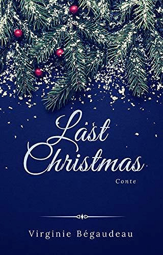 Last Christmas - Virginie Bégaudeau (2020)