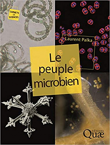 Le peuple microbien - Laurent Palka (2020)