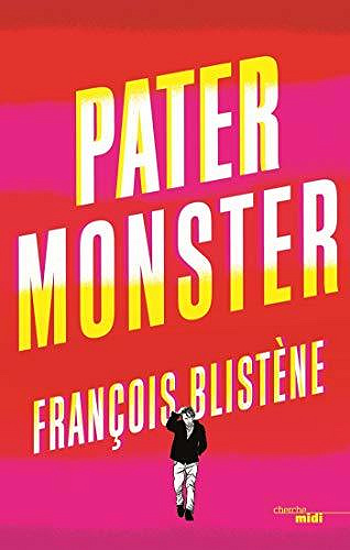 Pater Monster - François Blistène (2020)